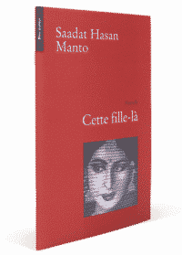 Cette fille-là, Saadat Hasan Manto