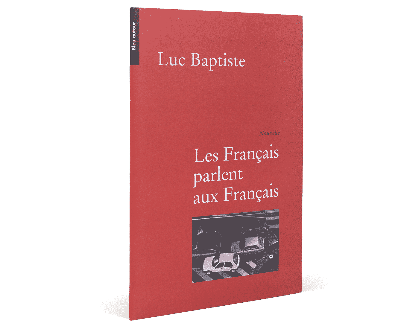 Les Français parlent aux Français, Luc Baptiste