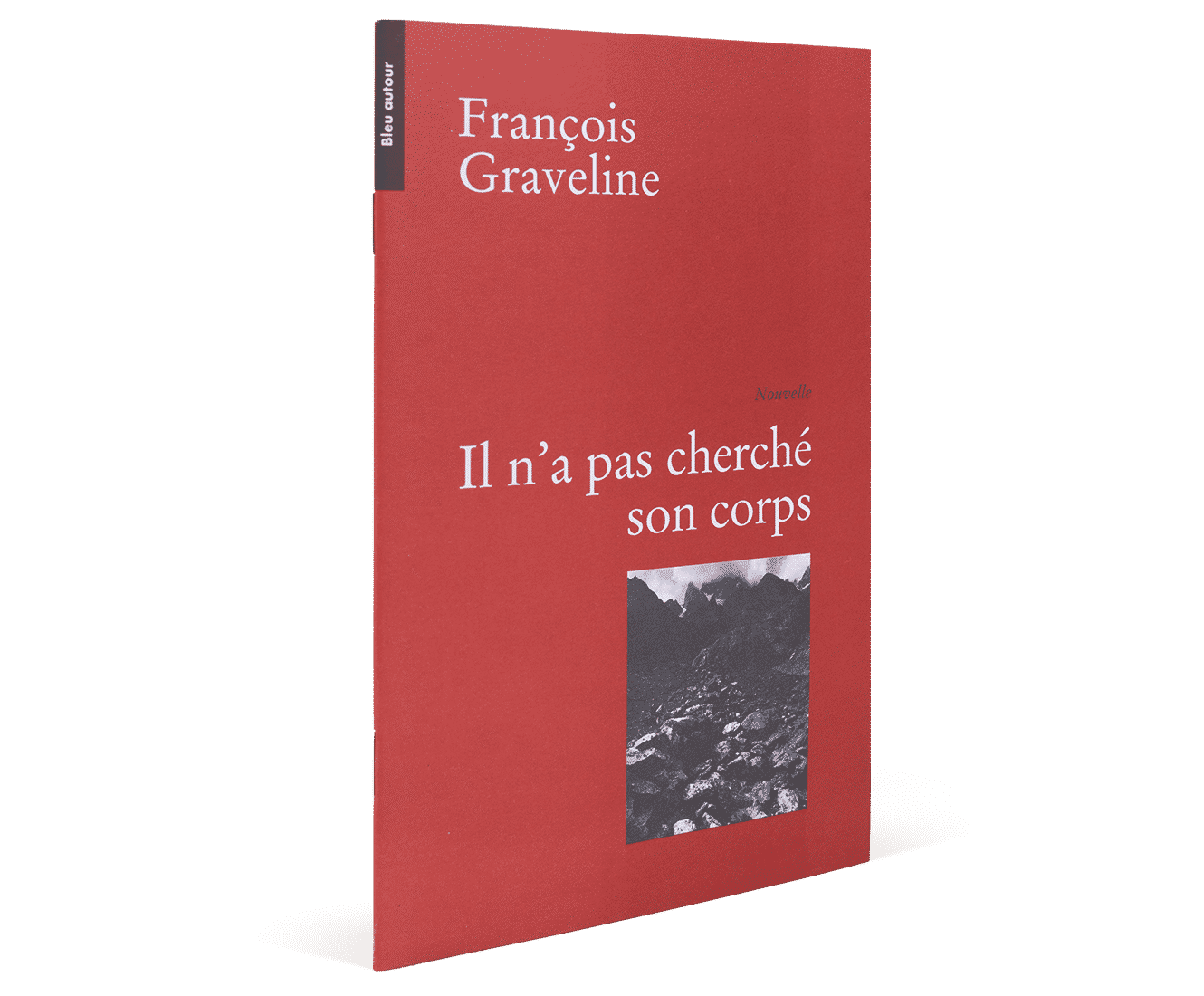 Il n'a pas cherché son corps, François Graveline