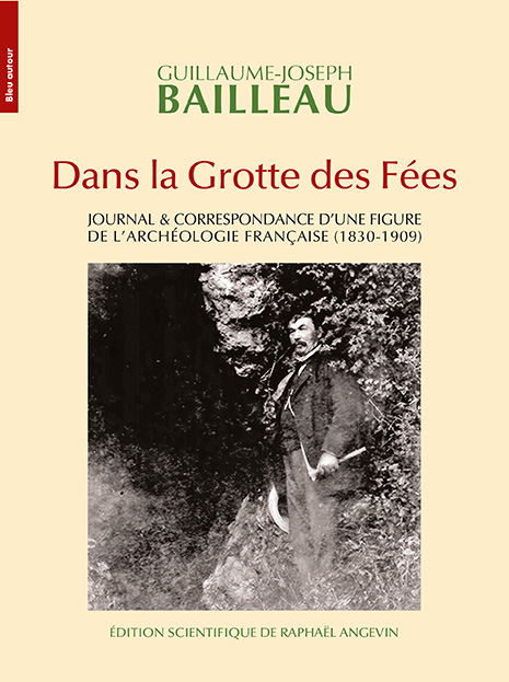 Guillaume-Joseph Bailleau (1830-1909) Dans la Grotte de Fées
