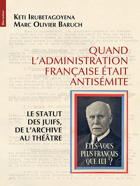 Quand l’administration française était antisémite
